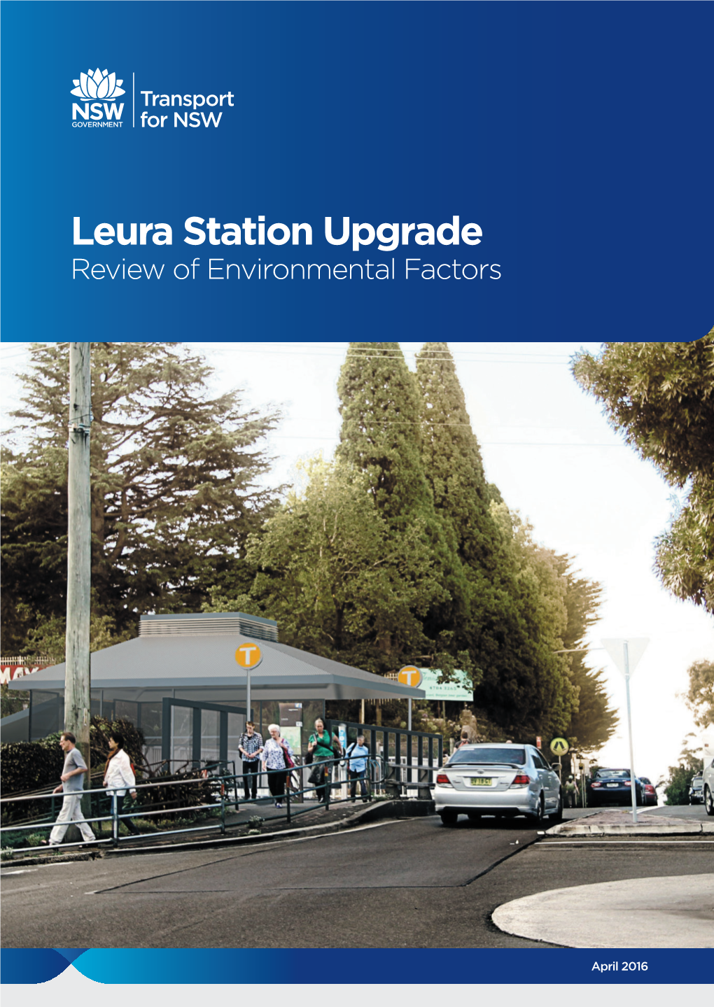 Leura Station Upgrade Review of Environmental Factors (REF)