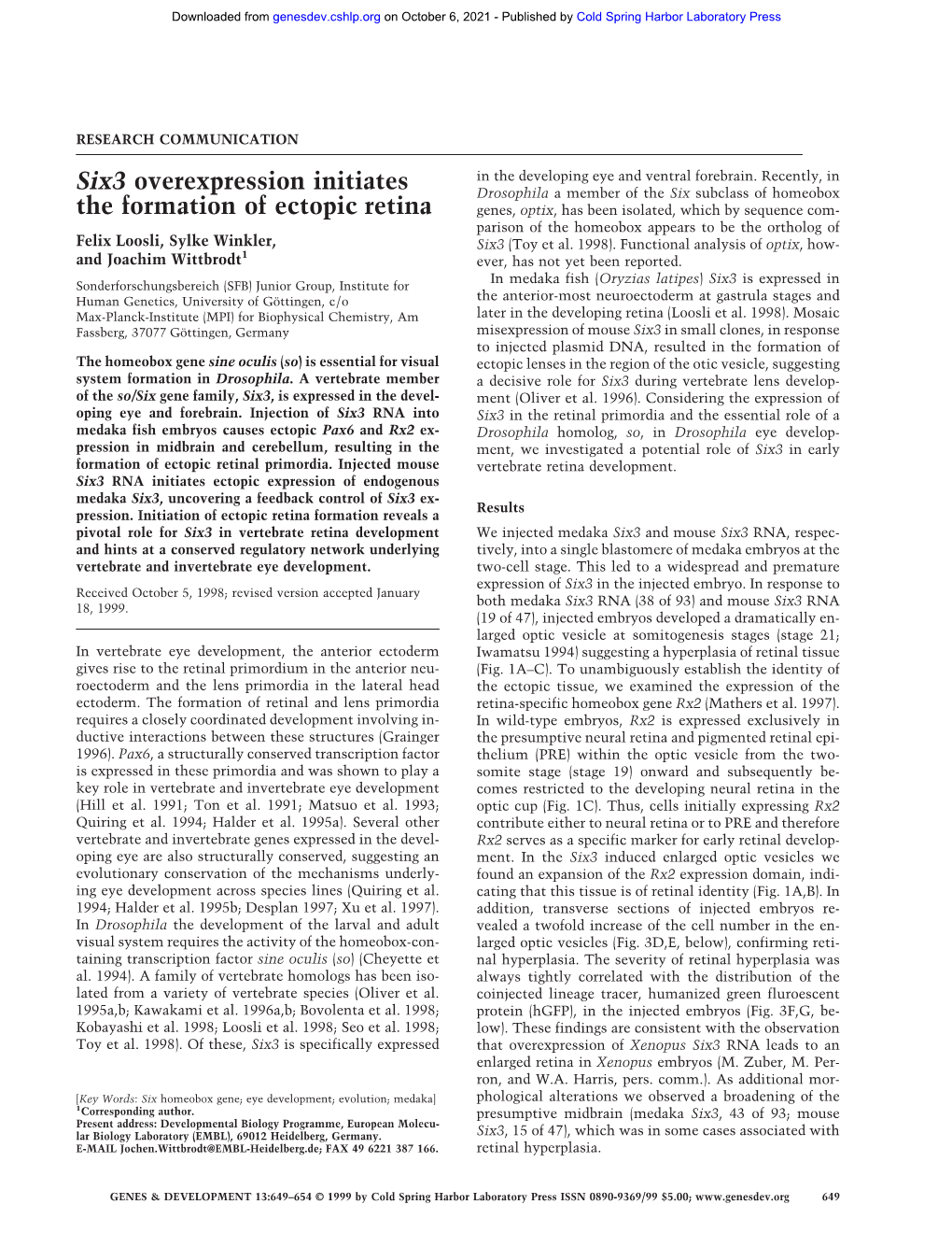 Six3 Overexpression Initiates the Formation of Ectopic Retina