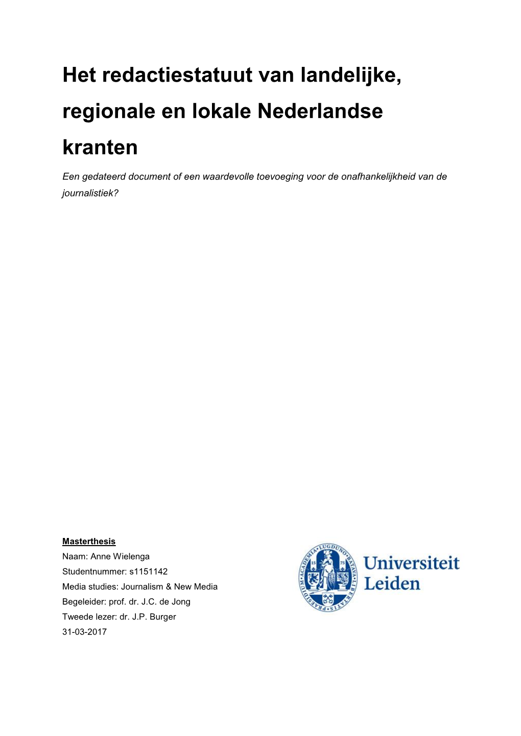 Het Redactiestatuut Van Landelijke, Regionale En Lokale Nederlandse Kranten