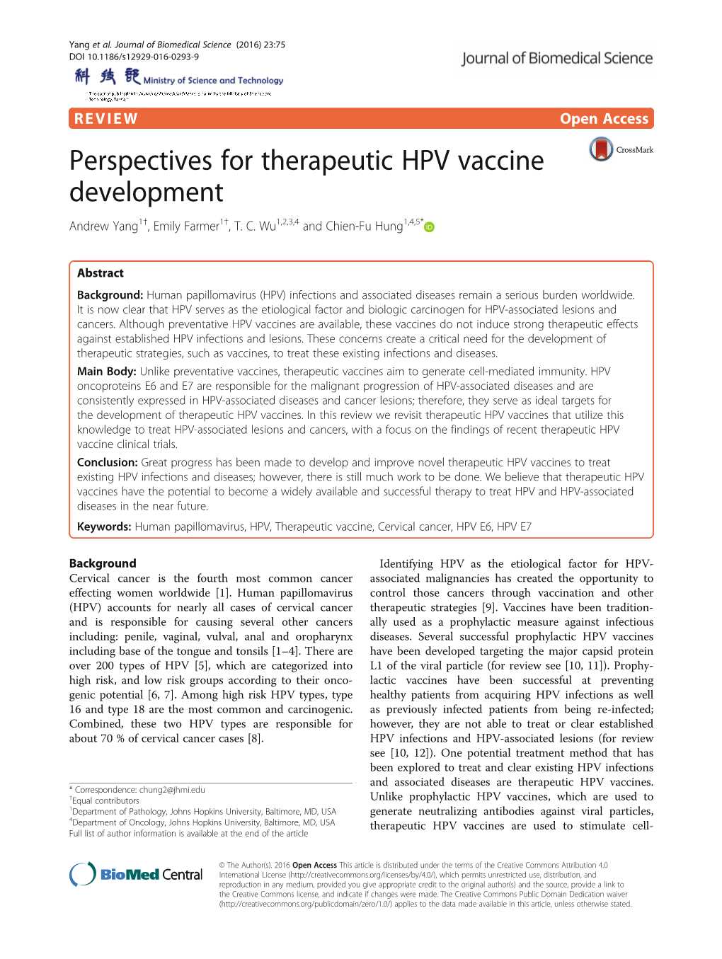 Perspectives for Therapeutic HPV Vaccine Development Andrew Yang1†, Emily Farmer1†,T.C.Wu1,2,3,4 and Chien-Fu Hung1,4,5*