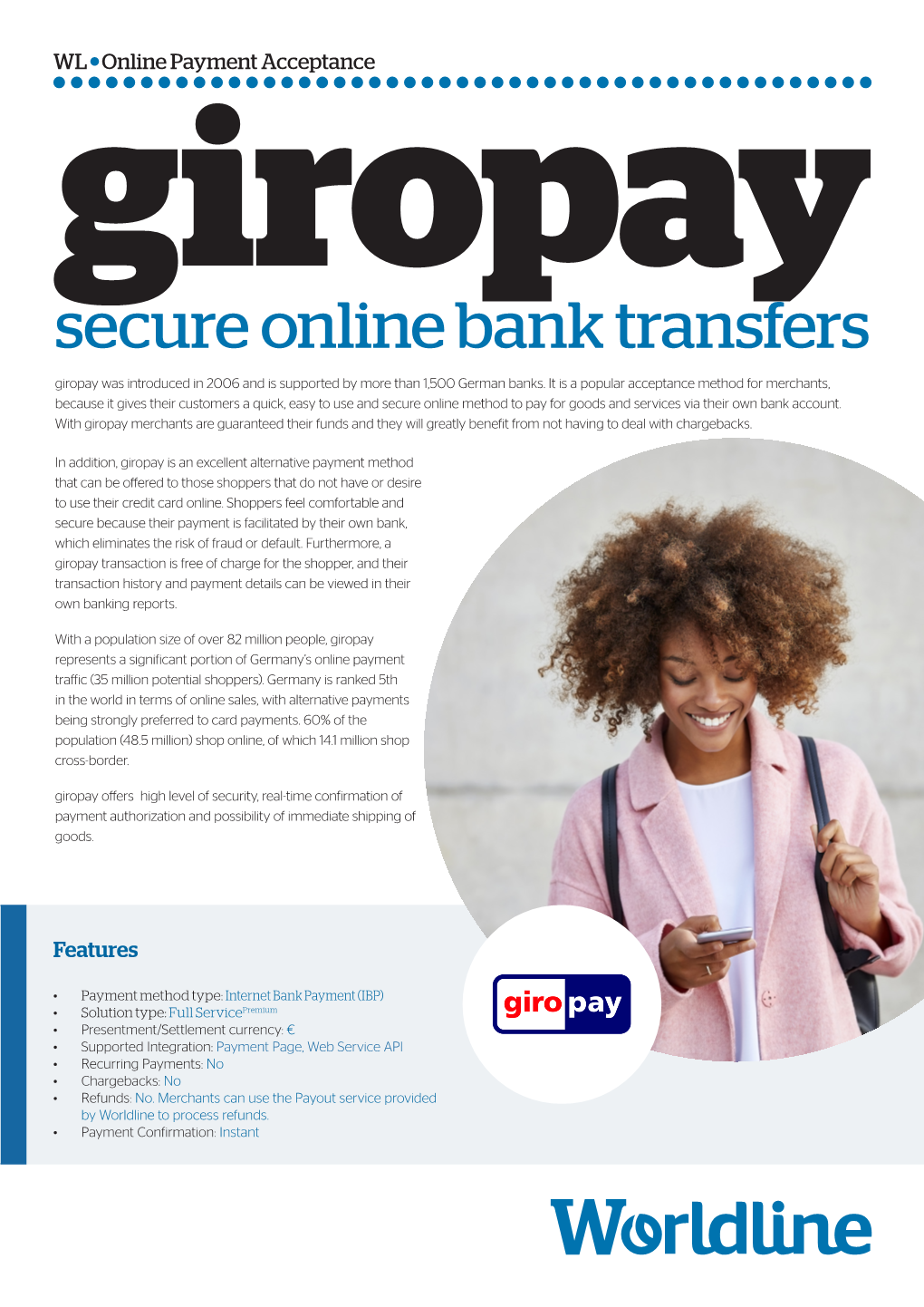 Secure Online Bank Transfers Giropay Was Introduced in 2006 and Is Supported by More Than 1,500 German Banks