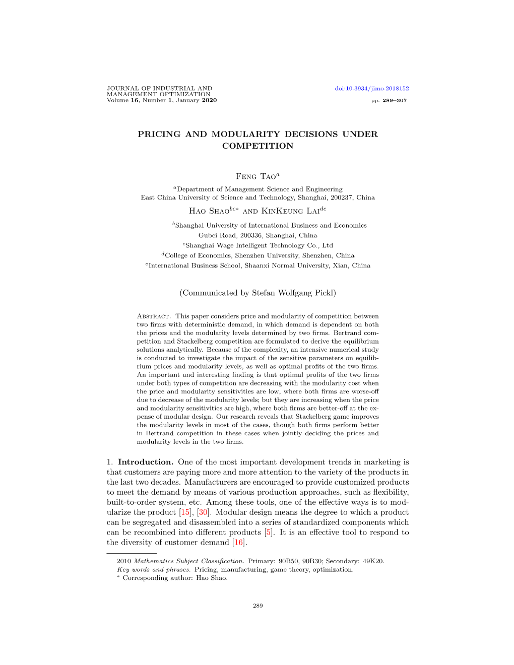 PRICING and MODULARITY DECISIONS UNDER COMPETITION Feng Tao Hao Shao and Kinkeung Lai (Communicated by Stefan Wolfgang Pickl) 1