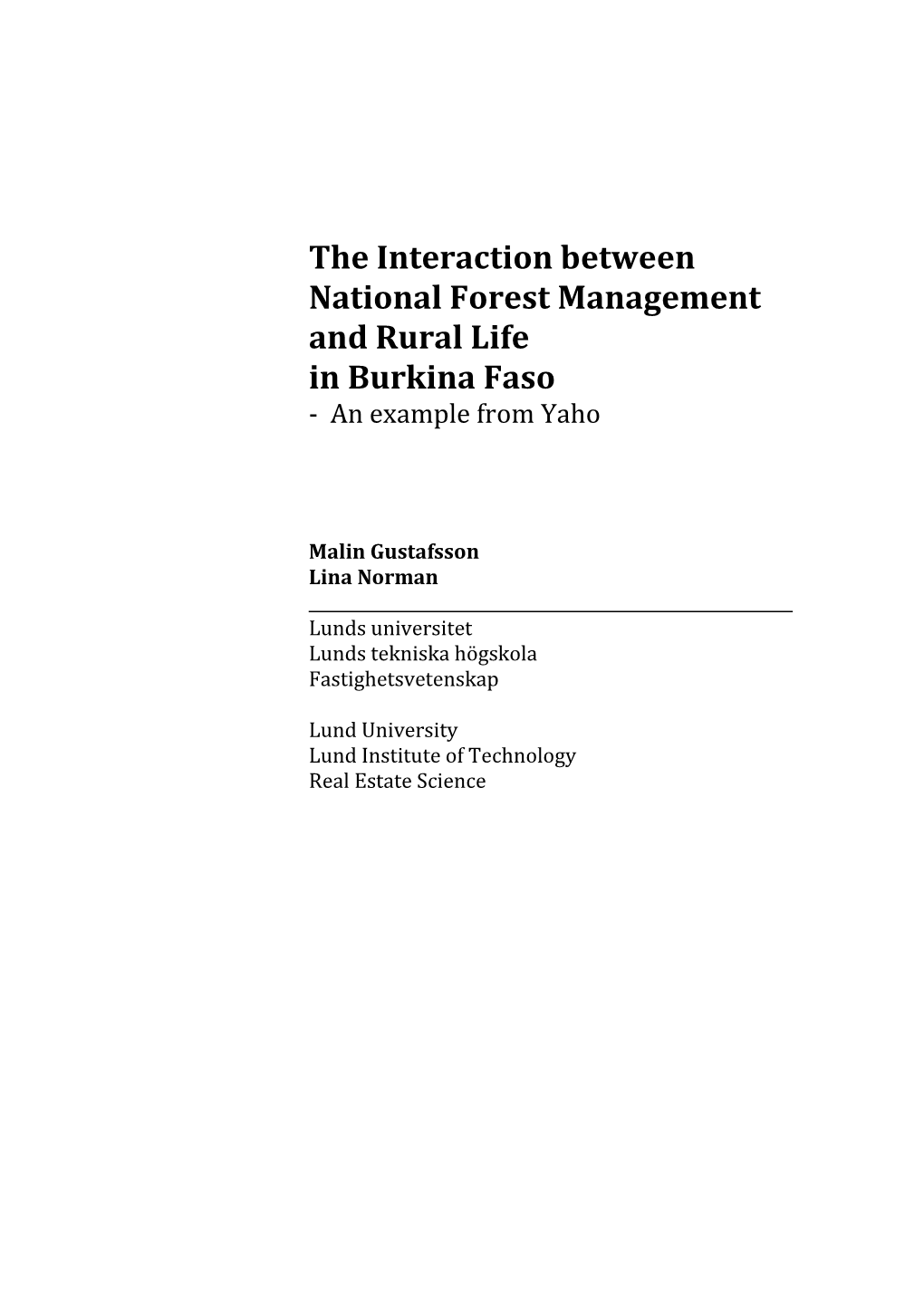 The Interaction Between National Forest Management and Rural Life in Burkina Faso - an Example from Yaho