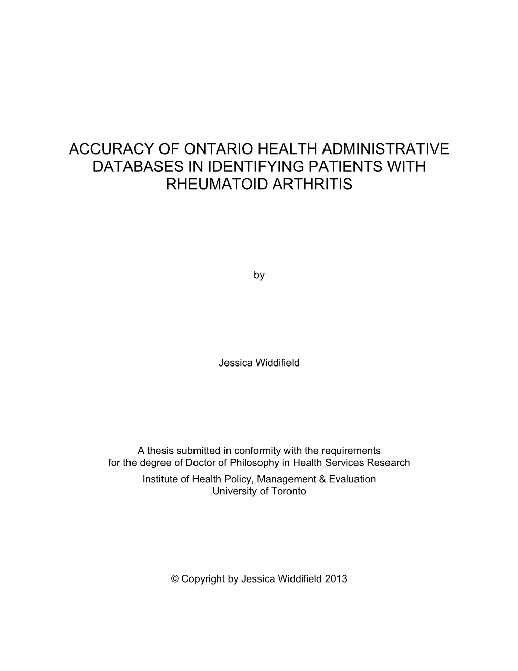 Accuracy of Ontario Health Administrative Databases in Identifying Patients with Rheumatoid Arthritis