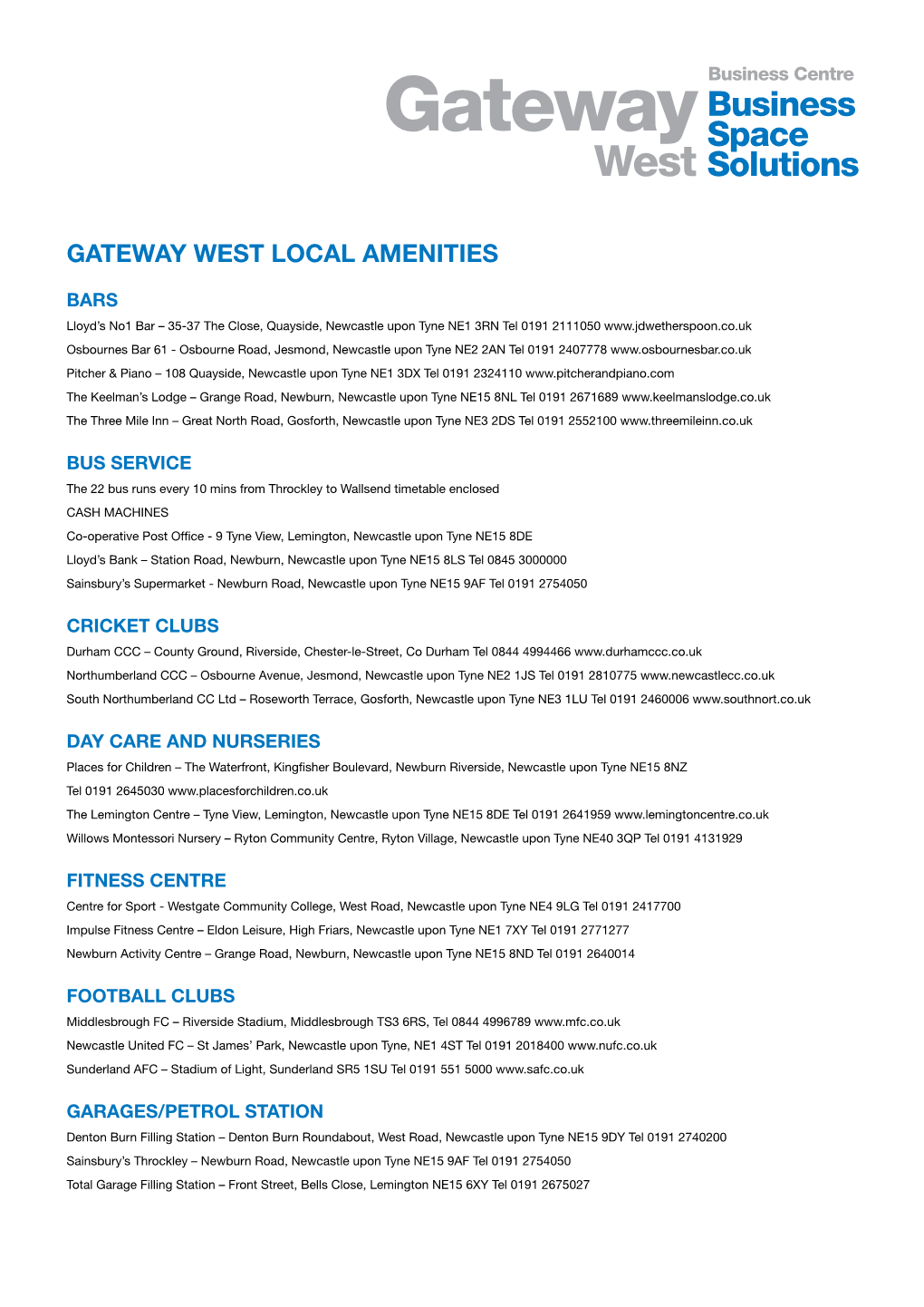 Gateway West Local Amenities