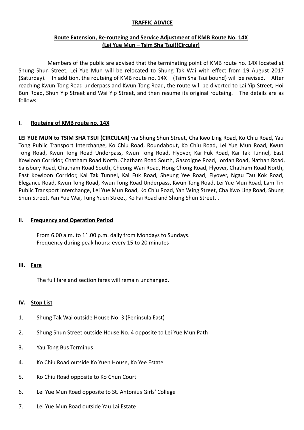 TRAFFIC ADVICE Route Extension, Re-Routeing and Service