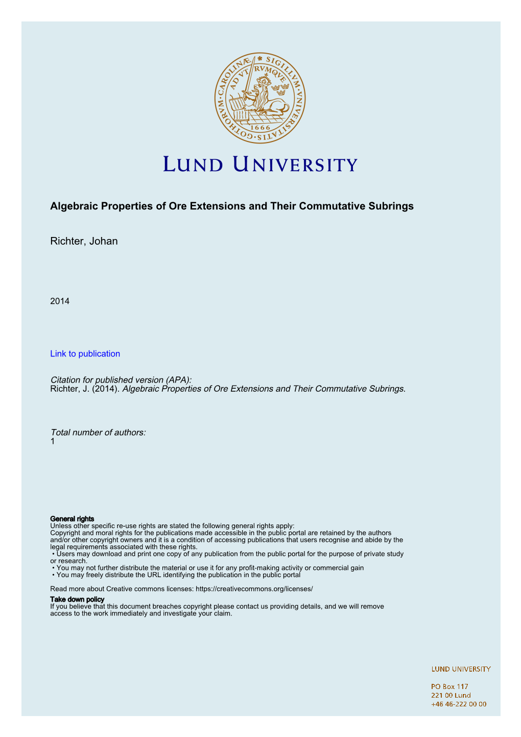 Algebraic Properties of Ore Extensions and Their Commutative Subrings