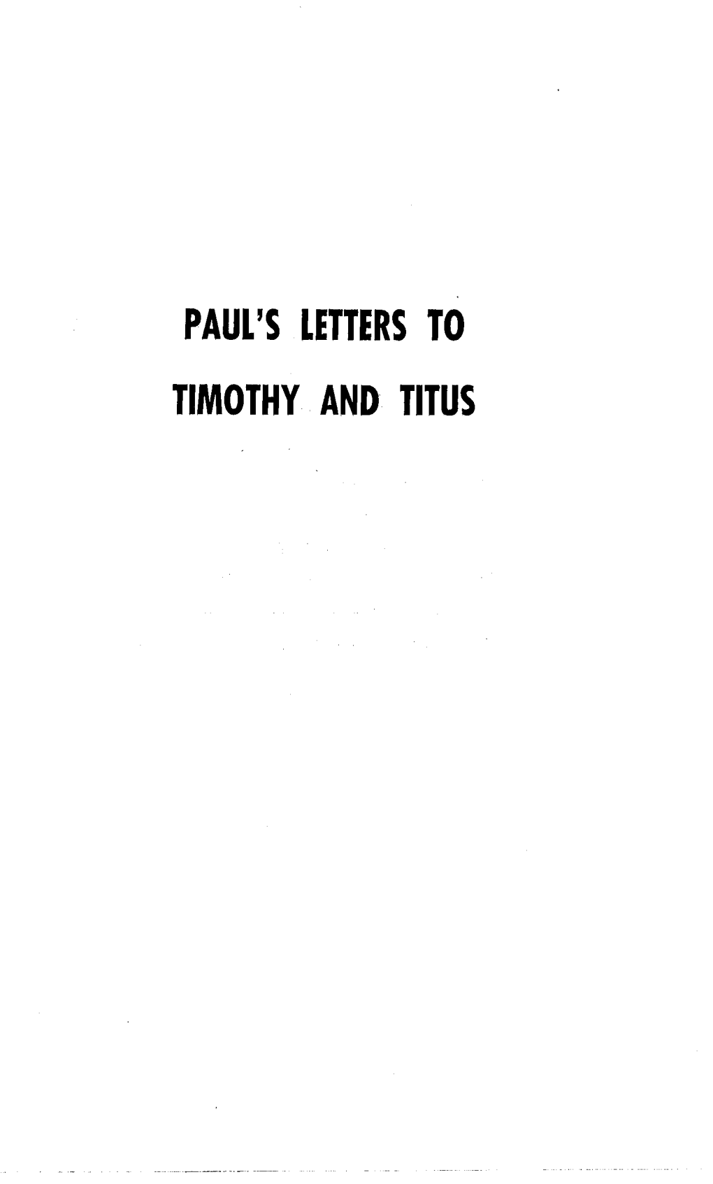 Paul's Letters to Timothy and Titus