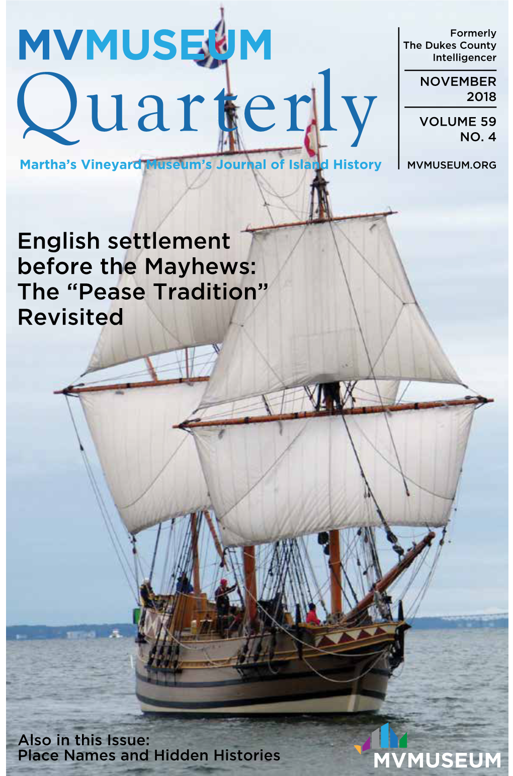 English Settlement Before the Mayhews: the “Pease Tradition”