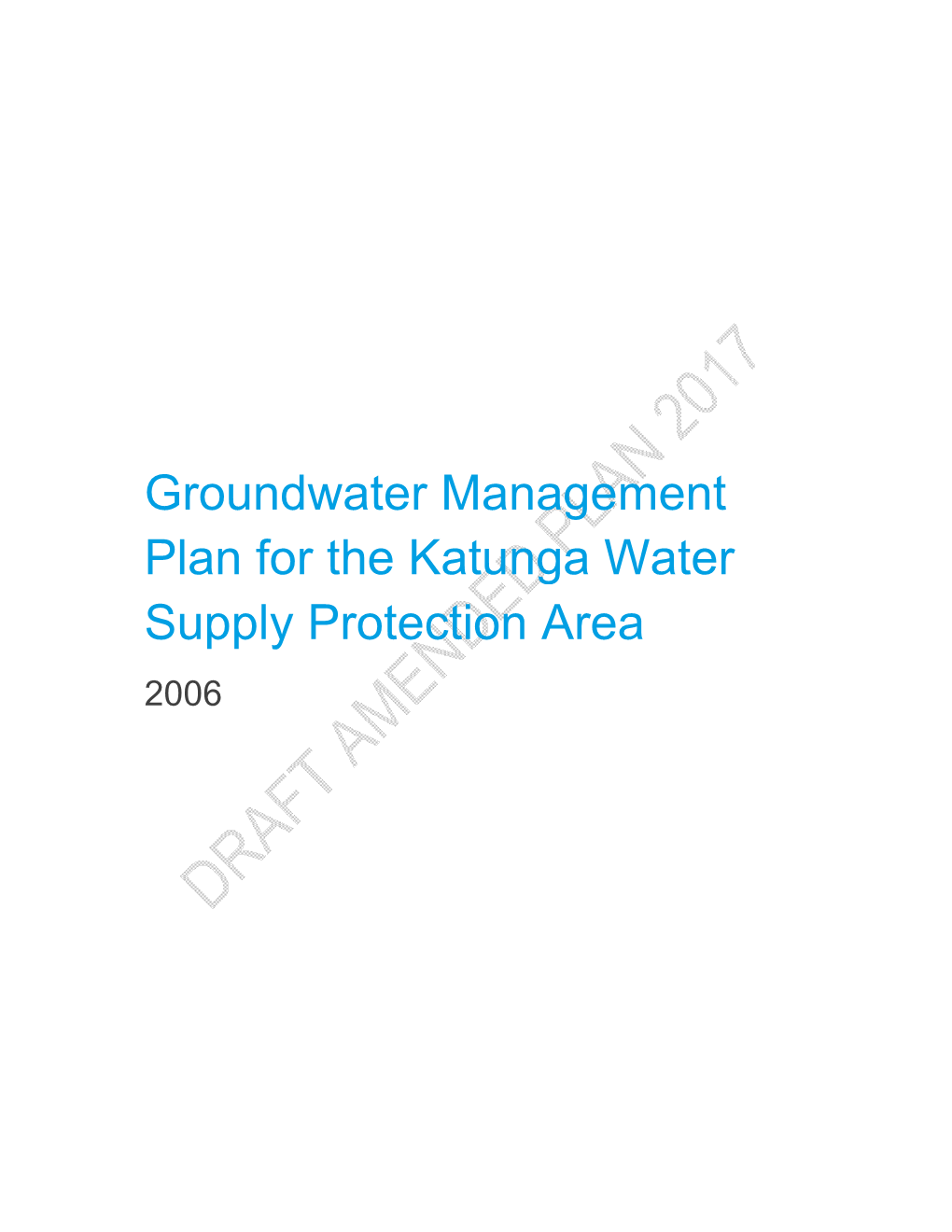 Groundwater Management Plan for the Katunga Water Supply Protection Area 2006