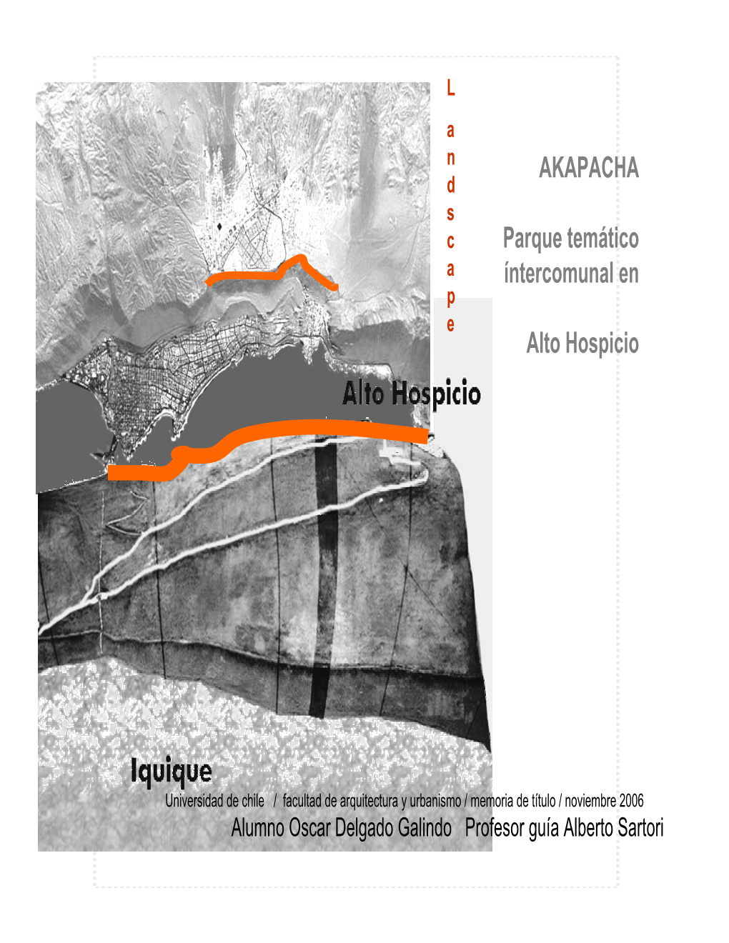 AKAPACHA Parque Temático Íntercomunal En Alto Hospicio