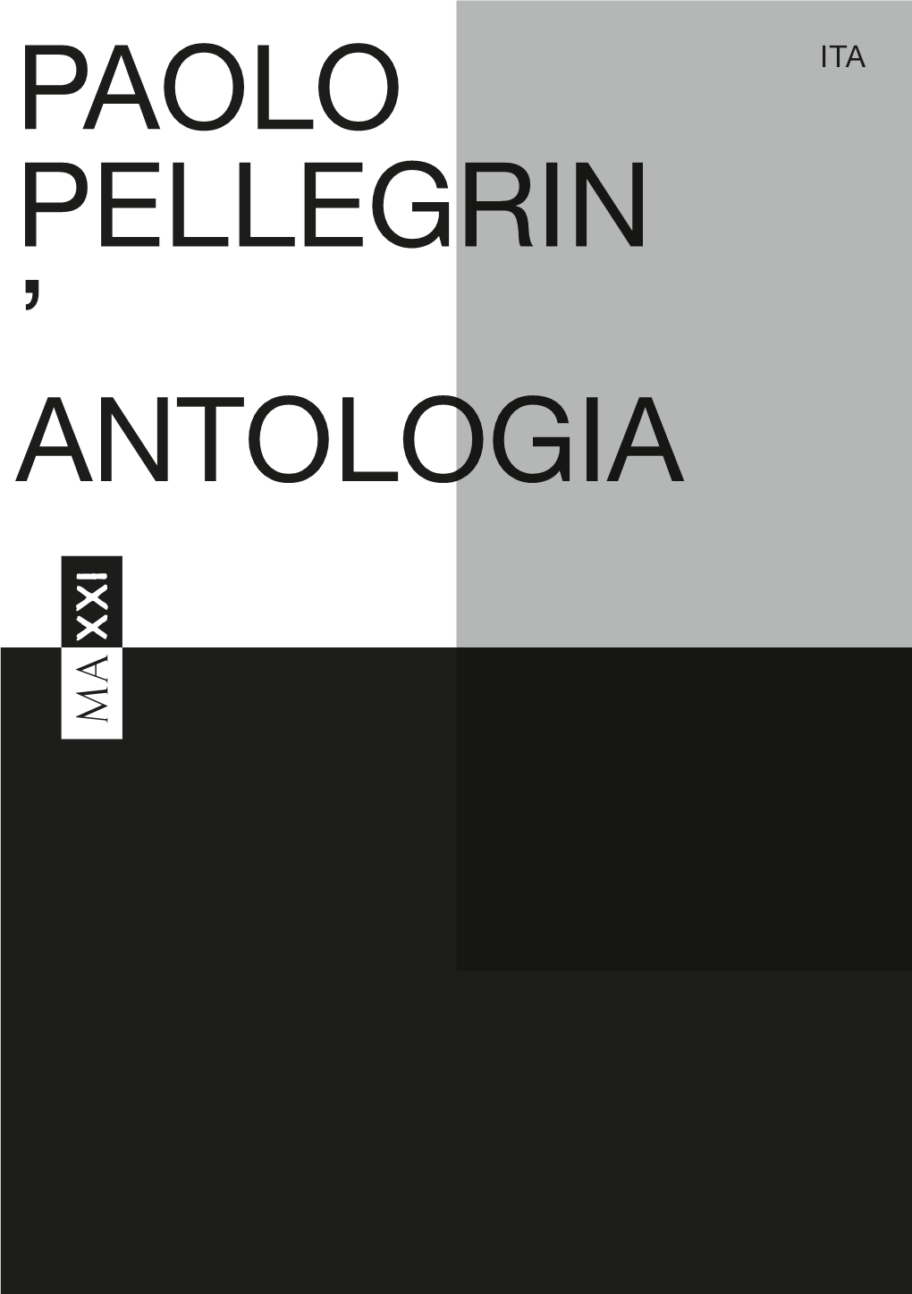 Paolo Pellegrin. Un'antologia