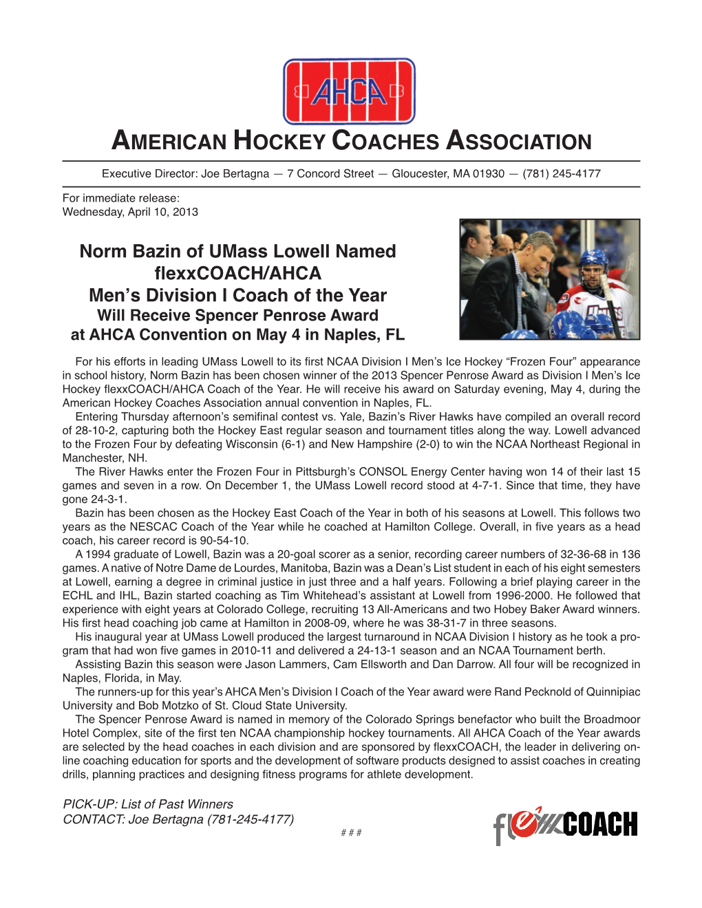 AMERICAN HOCKEY COACHES ASSOCIATION Executive Director: Joe Bertagna — 7 Concord Street — Gloucester, MA 01930 — (781) 245-4177