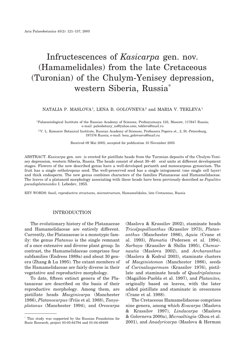 Infructescences of Kasicarpa Gen. Nov. (Hamamelidales) from the Late Cretaceous (Turonian) of the Chulym-Yenisey Depression, Western Siberia, Russia*