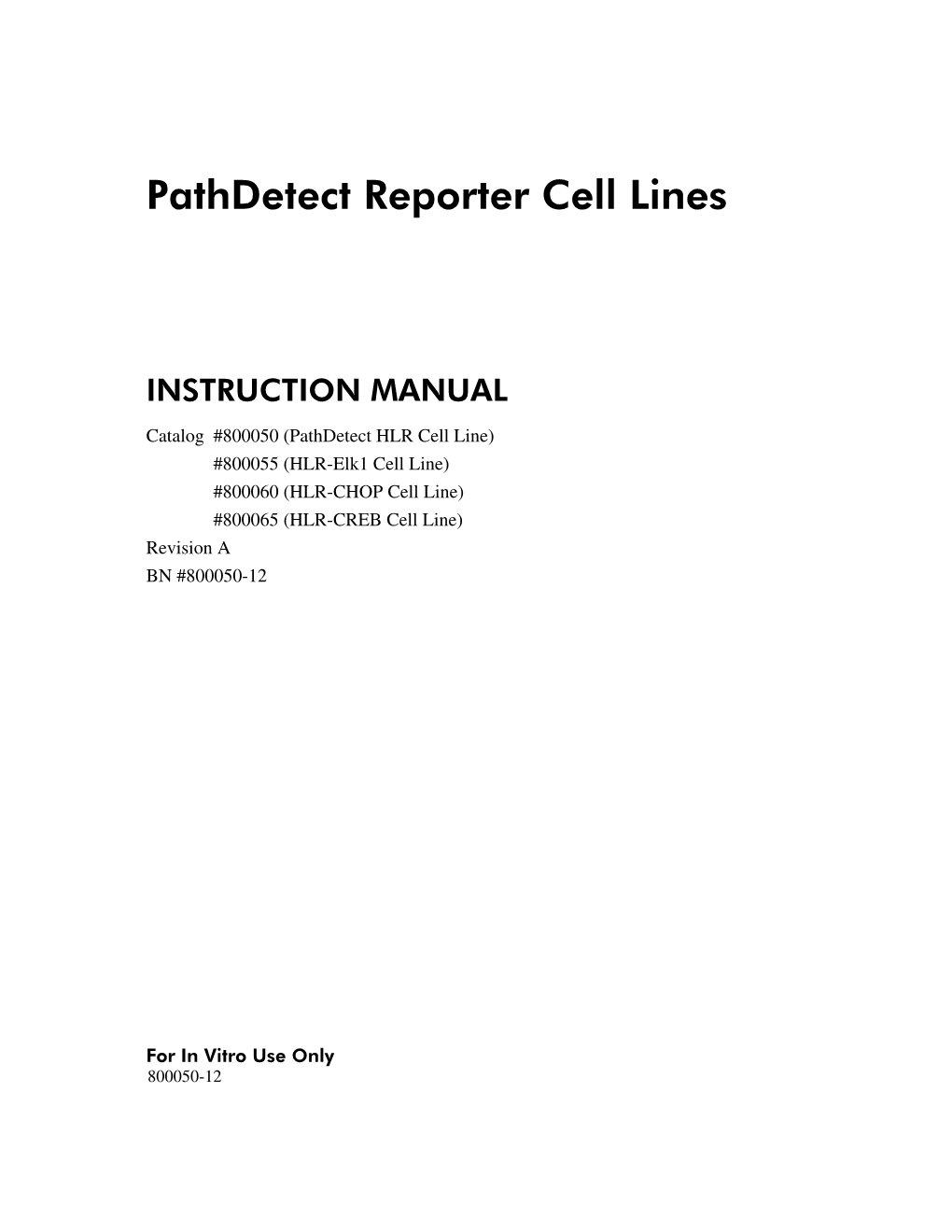 Manual: Pathdetect Reporter Cell Lines