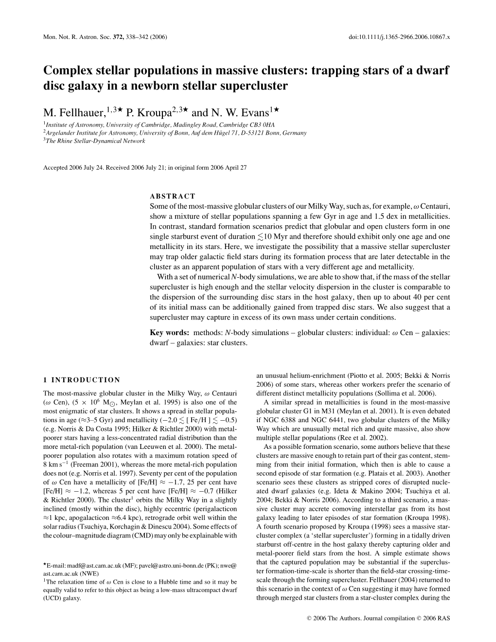 Complex Stellar Populations in Massive Clusters: Trapping Stars of a Dwarf Disc Galaxy in a Newborn Stellar Supercluster