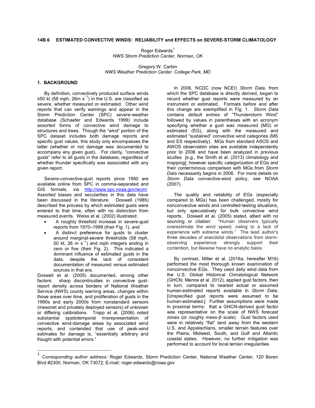 14B.6 ESTIMATED CONVECTIVE WINDS: RELIABILITY and EFFECTS on SEVERE-STORM CLIMATOLOGY