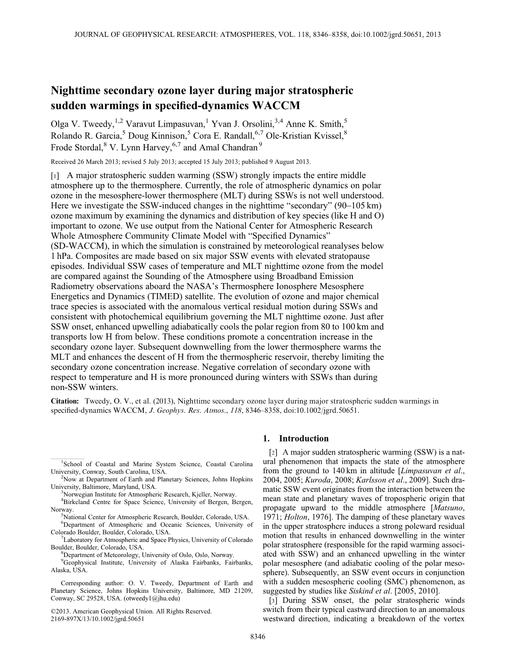 Nighttime Secondary Ozone Layer During Major Stratospheric Sudden Warmings in Speciﬁed-Dynamics WACCM Olga V