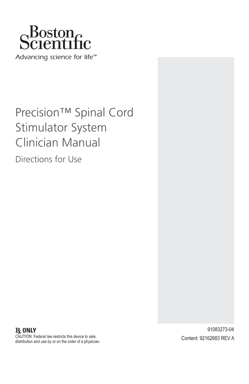 Precision™ Spinal Cord Stimulator System Clinician Manual Directions for Use