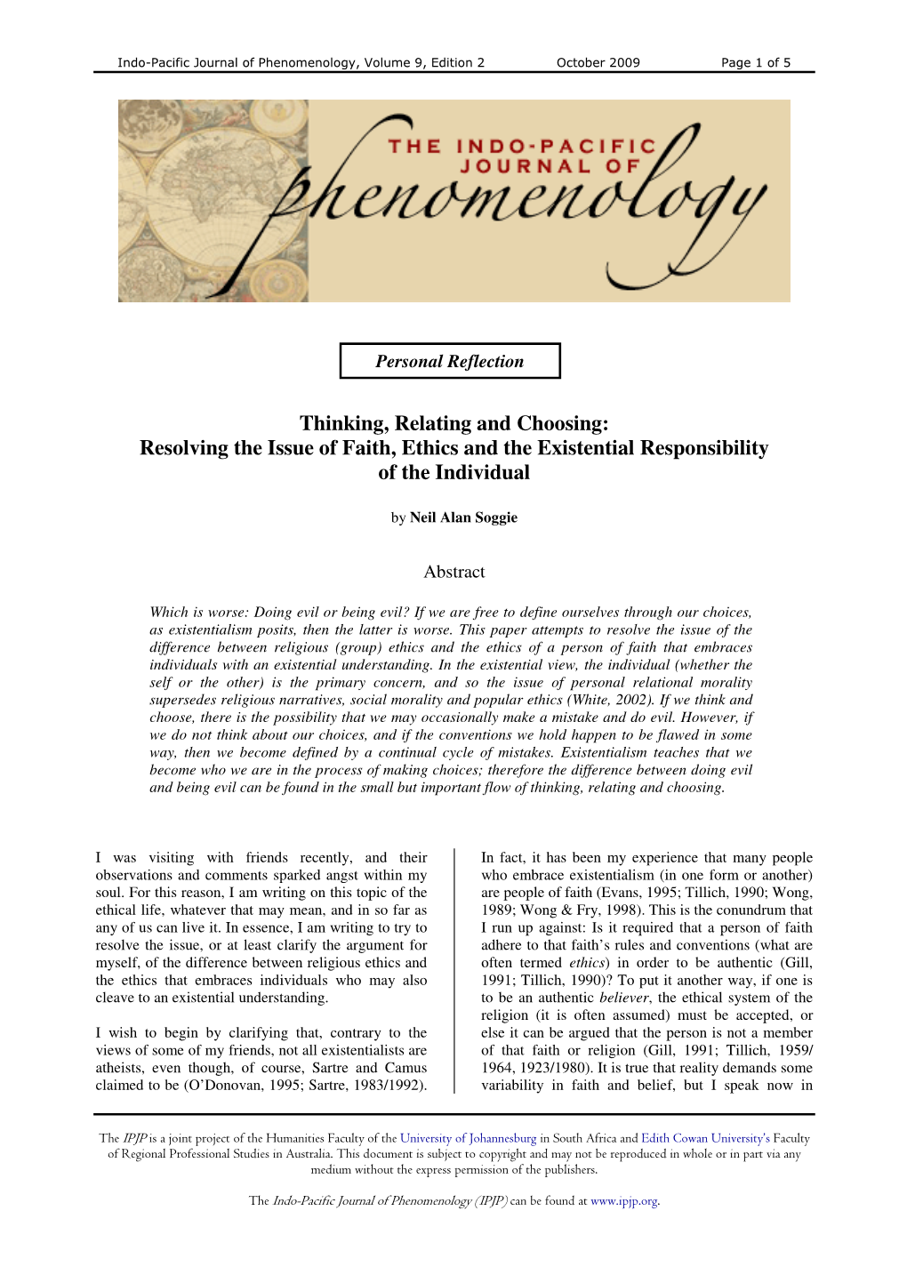 Thinking, Relating and Choosing: Resolving the Issue of Faith, Ethics and the Existential Responsibility of the Individual