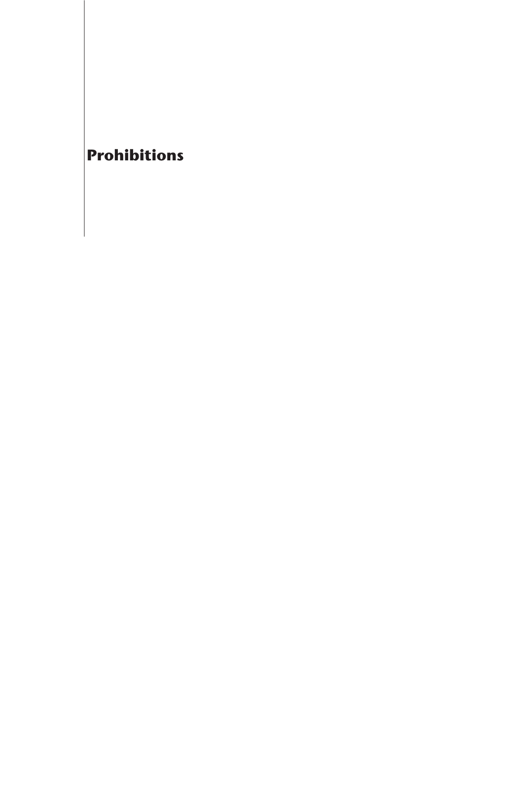 Prohibitions Prohibitions Edited by John Meadowcroft with Contributions from Ralf M