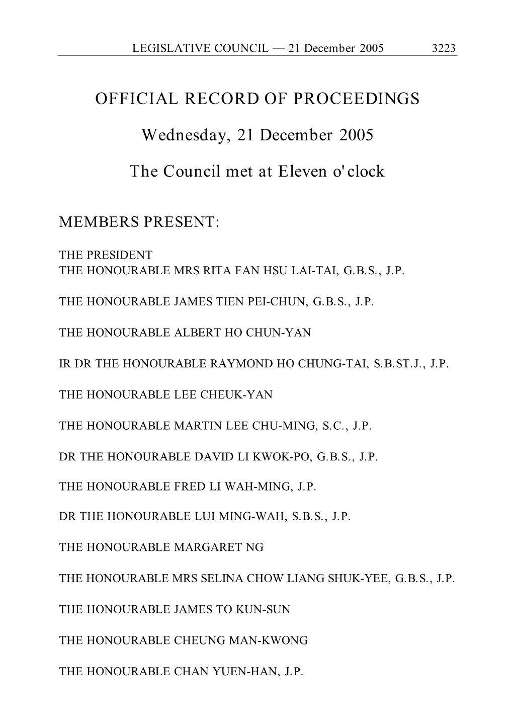 Wednesday, 21 December 2005 the Council Met at Eleven O'clock