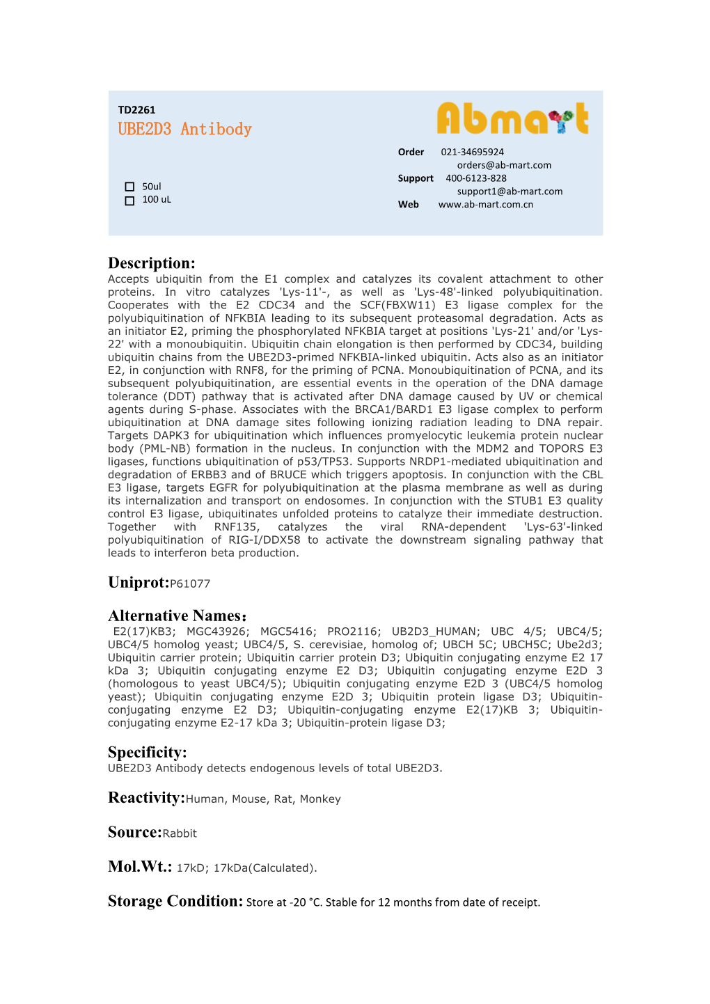 UBE2D3 Antibody Order 021-34695924 Orders@Ab-Mart.Com Support 400-6123-828 50Ul Support1@Ab-Mart.Com 100 Ul √ √ Web