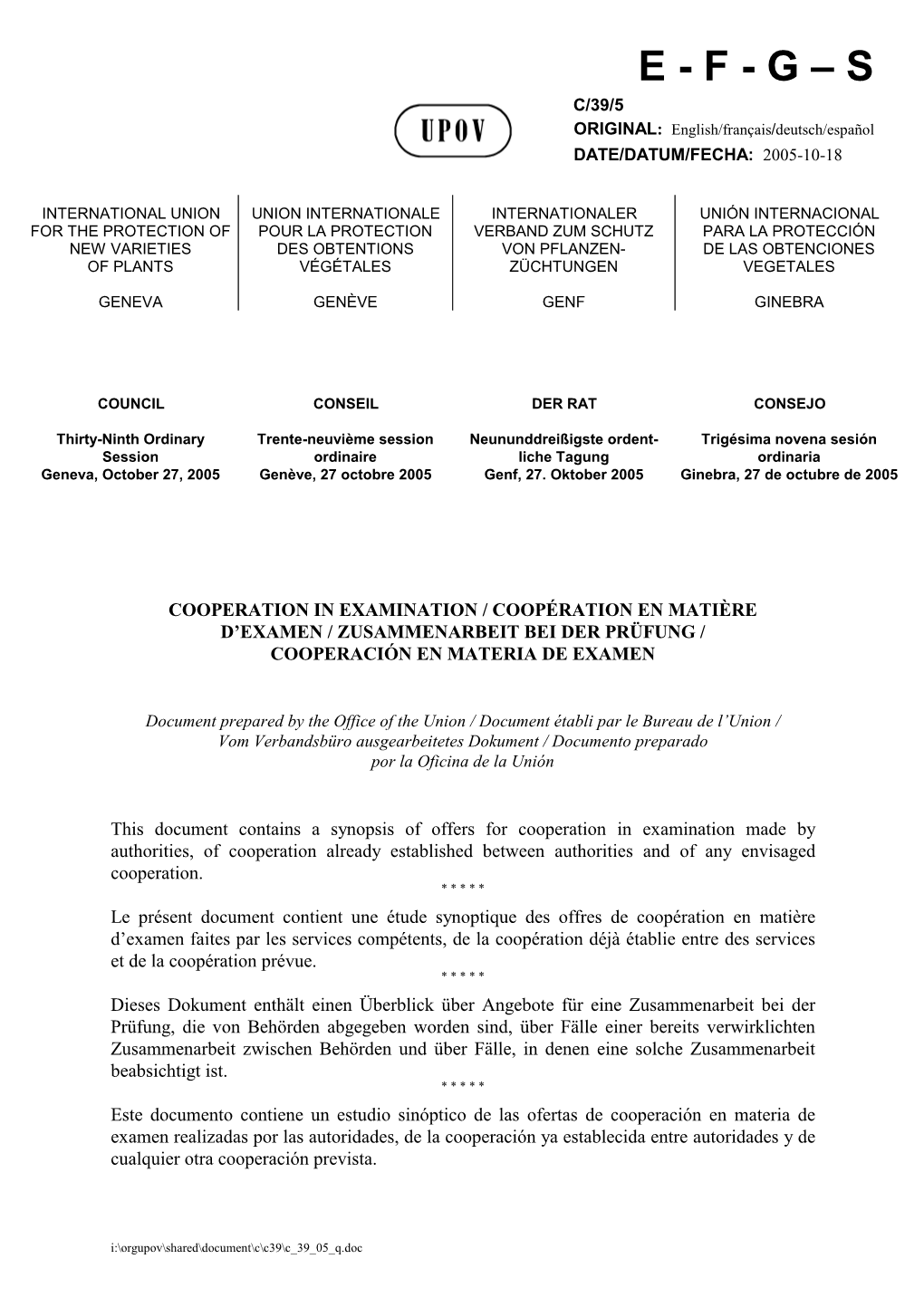 G – S C/39/5 ORIGINAL: English/Français/Deutsch/Español DATE/DATUM/FECHA: 2005-10-18