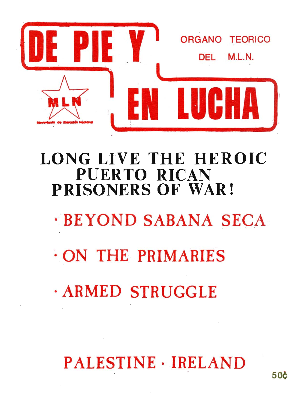 De Pie Y En Lucha LONG LIVE the HEROIC PRISONERS of WAR! on April 4, 1980, Police in Evanston, 111