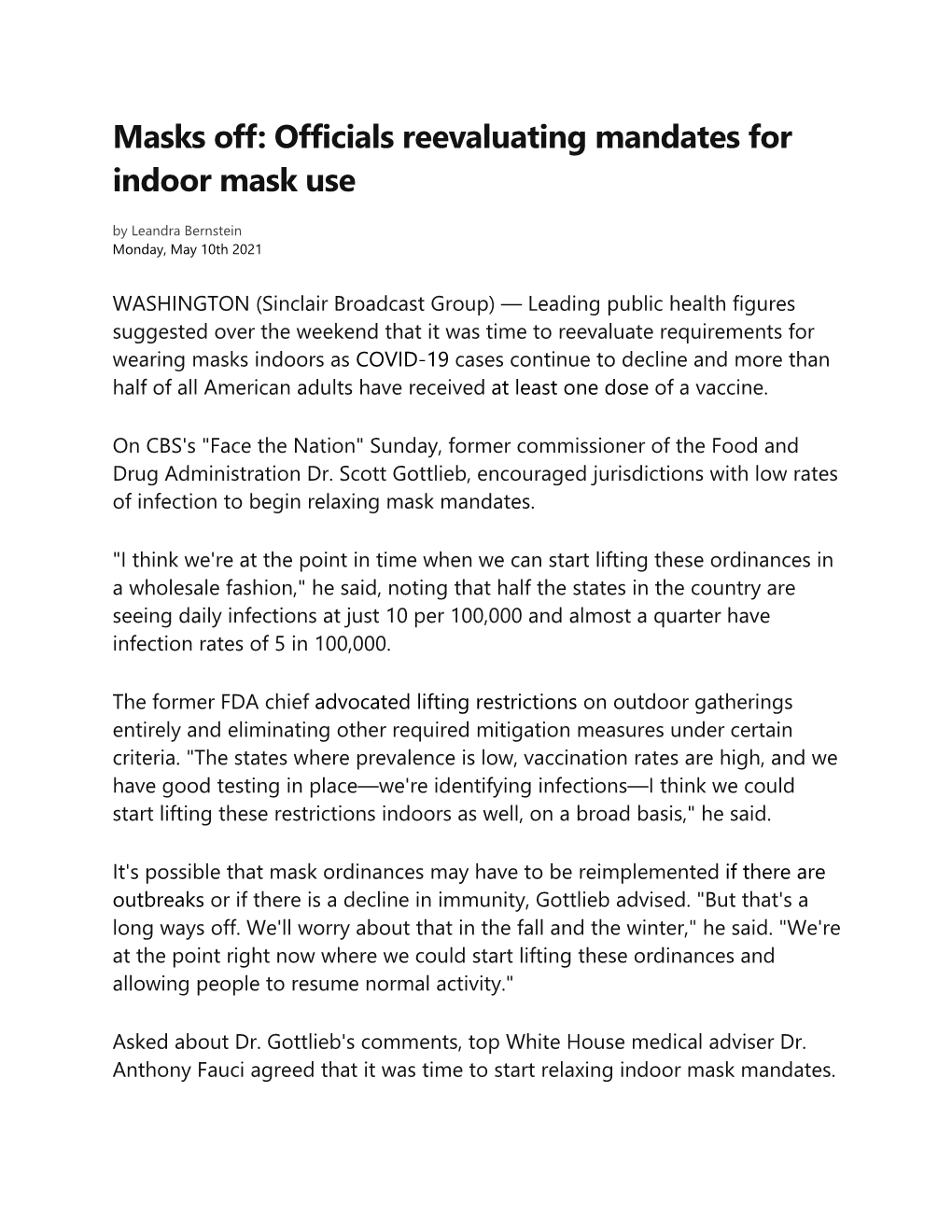 Masks Off: Officials Reevaluating Mandates for Indoor Mask Use by Leandra Bernstein Monday, May 10Th 2021