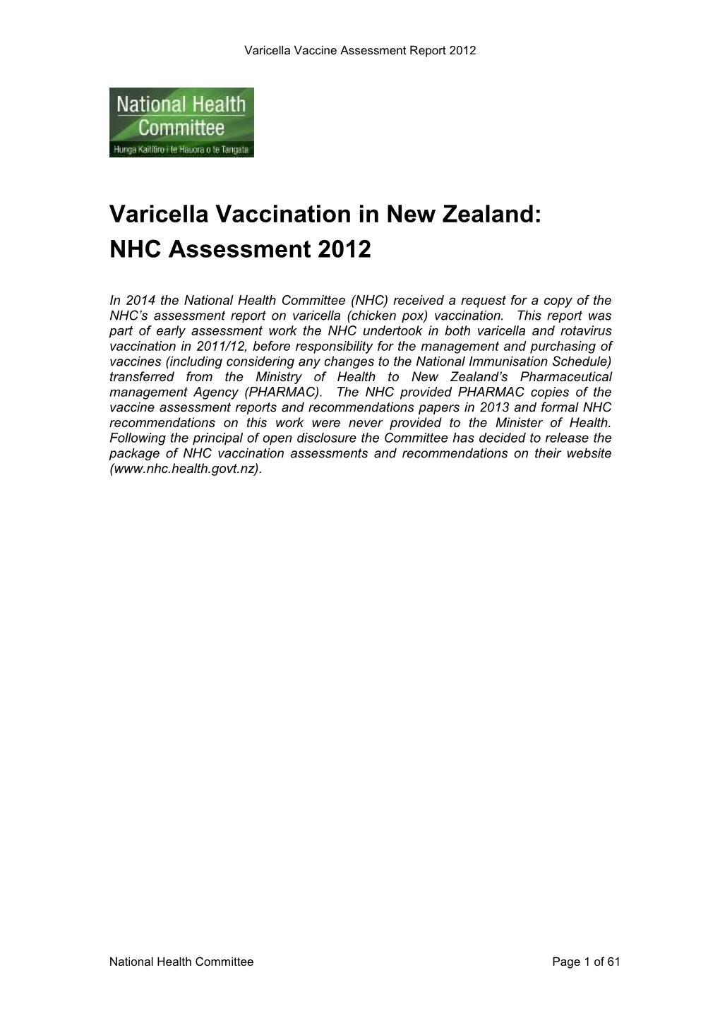 Assessment of Varicella Vaccine for Inclusion in the National Immunisation Schedule, Outcome Management Services: Specialists in Cost Benefit Analysis, Wellington