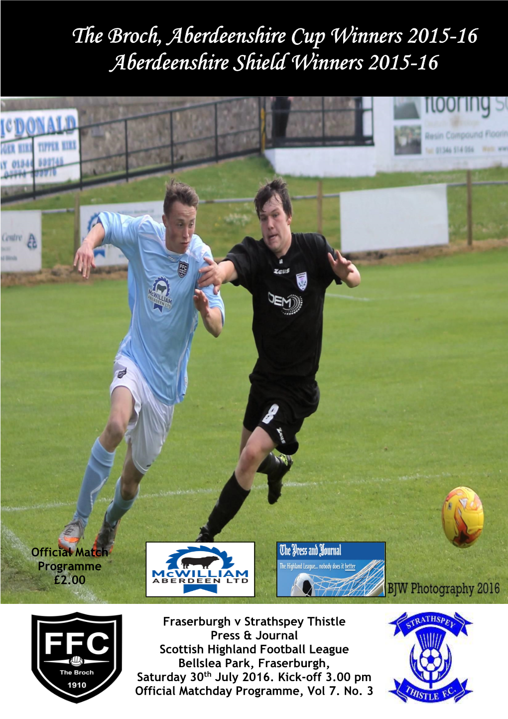 The Broch, Aberdeenshire Cup Winners 2015-16 Aberdeenshire