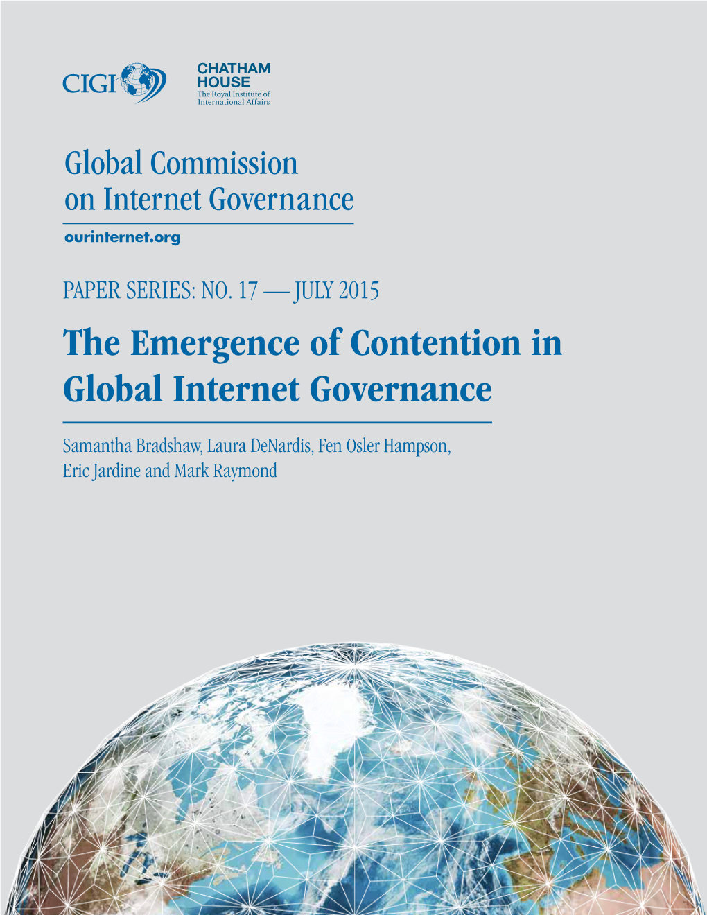 The Emergence of Contention in Global Internet Governance