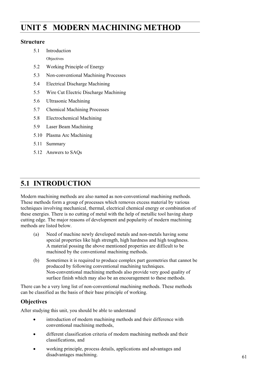 UNIT 5 MODERN MACHINING METHOD Method