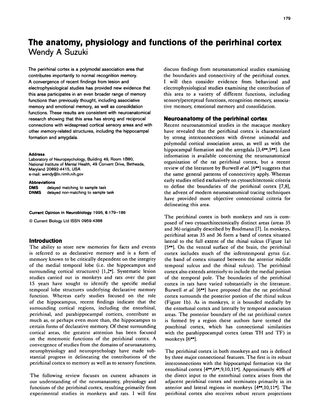 The Anatomy, Physiology and Functions of the Perirhinal Cortex Wendy a Suzuki