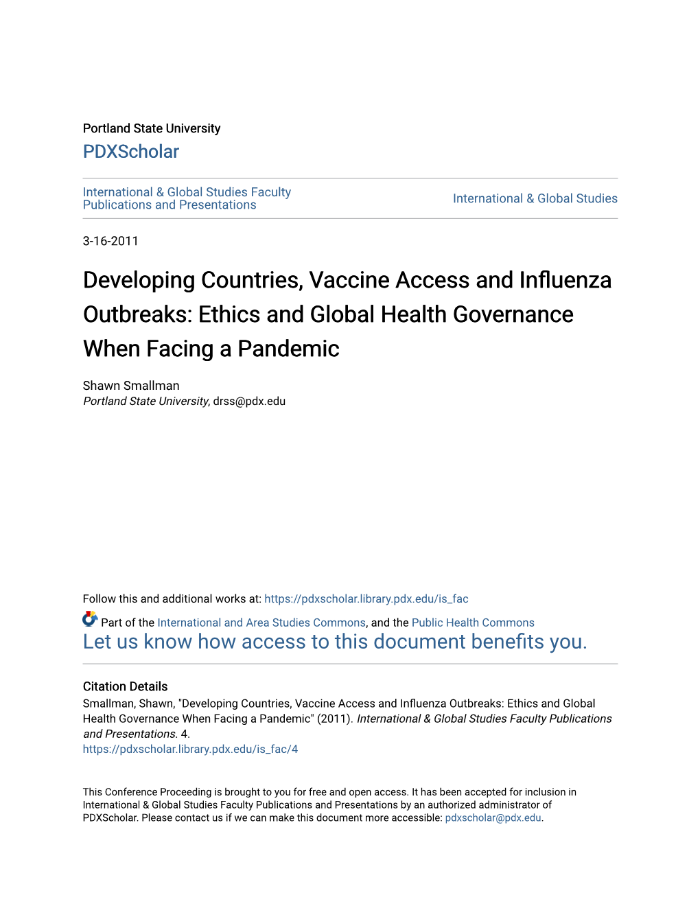 Developing Countries, Vaccine Access and Influenza Outbreaks: Ethics and Global Health Governance When Facing a Pandemic