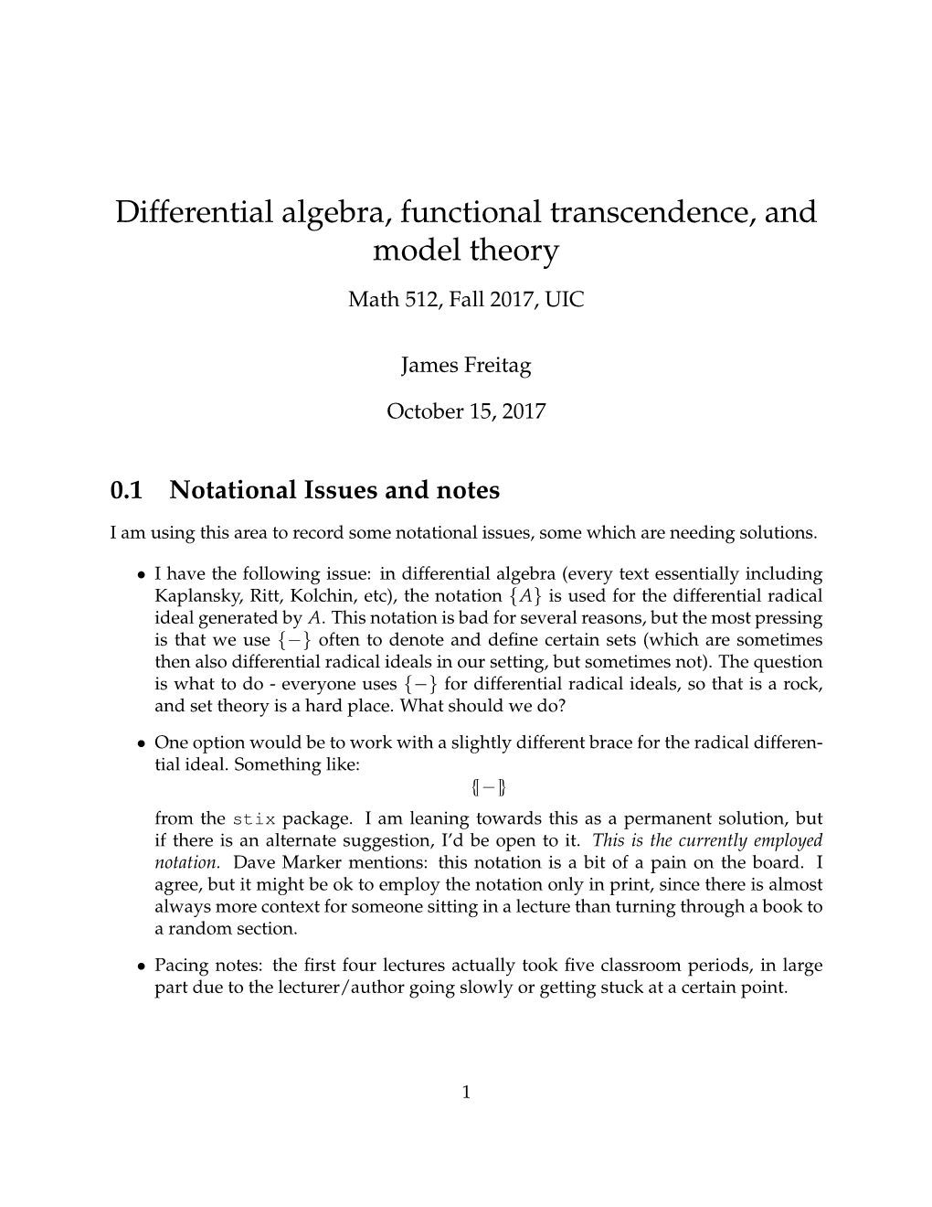 Differential Algebra, Functional Transcendence, and Model Theory Math 512, Fall 2017, UIC