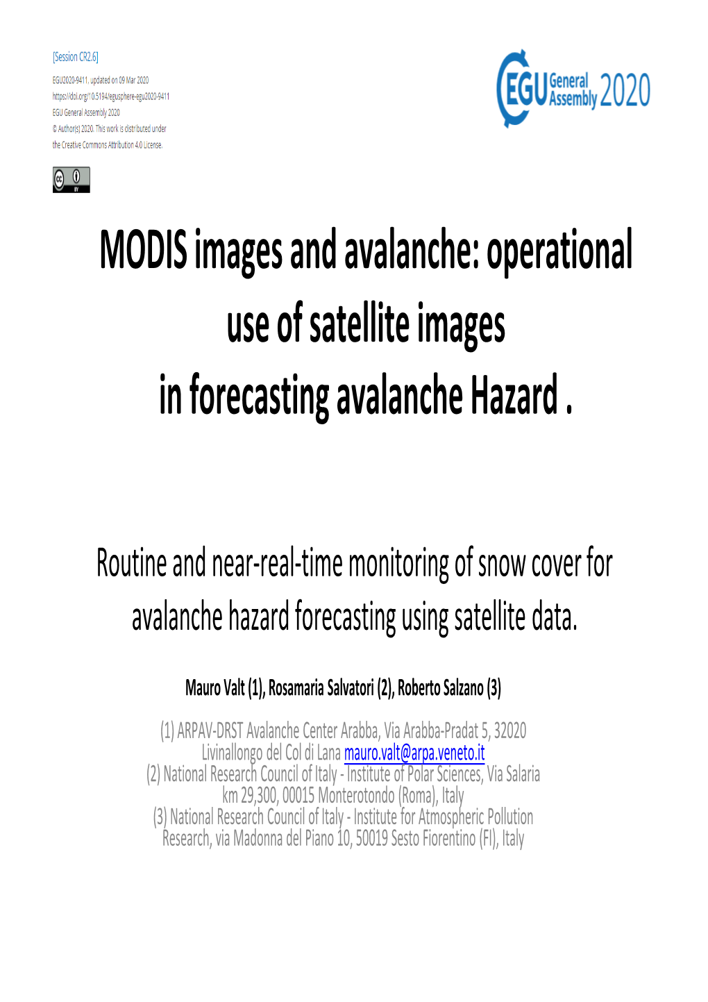 MODIS Images and Avalanche: Operational Use of Satellite Images in Forecasting Avalanche Hazard