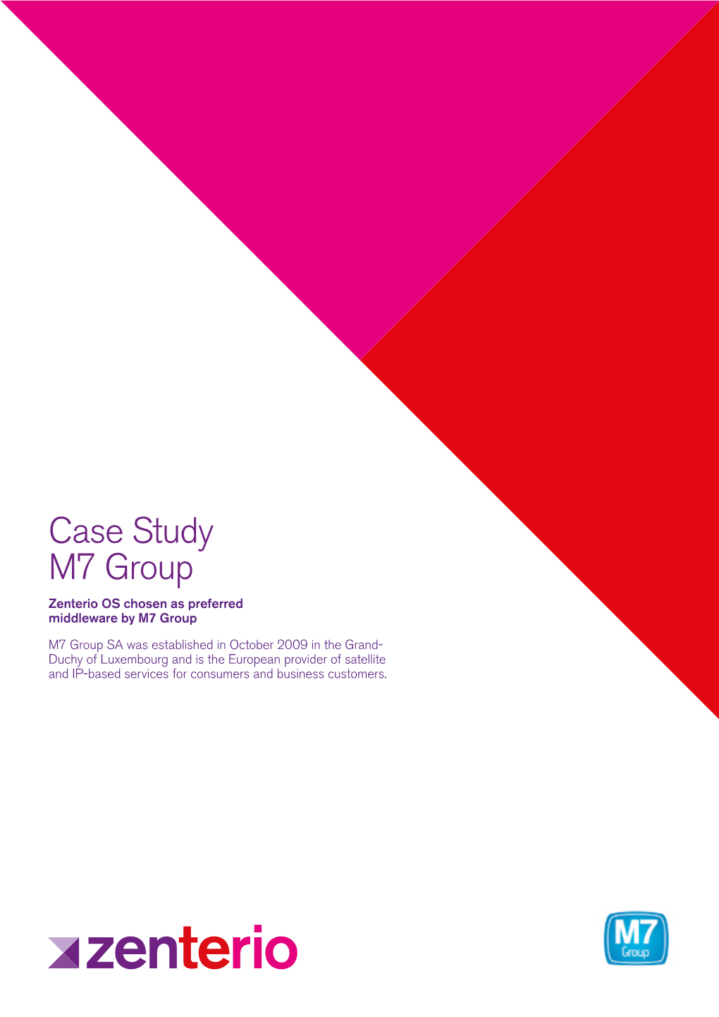 Case Study M7 Group Zenterio OS Chosen As Preferred Middleware by M7 Group