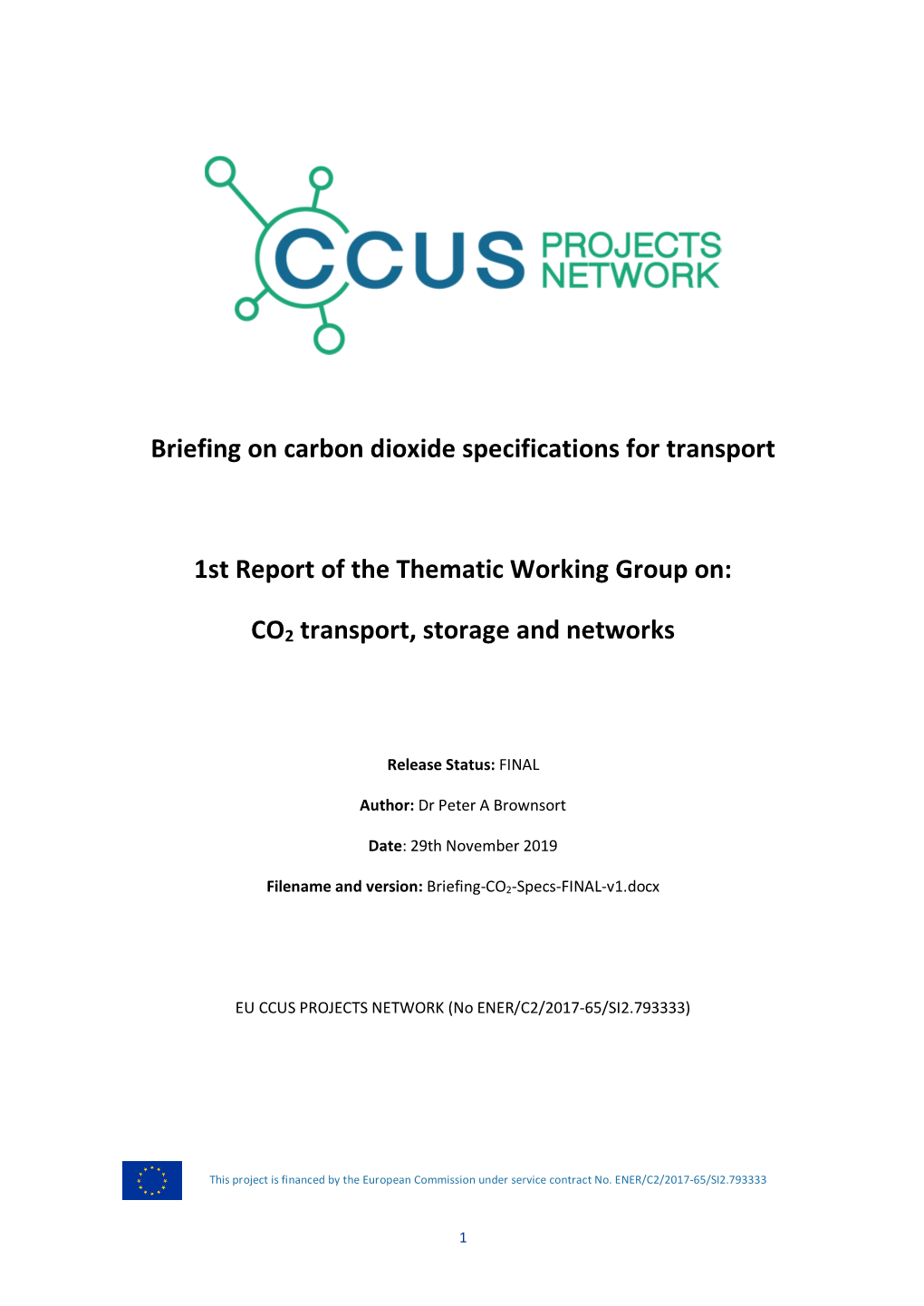 Briefing on Carbon Dioxide Specifications for Transport 1St Report of the Thematic Working Group On: CO2 Transport, Storage