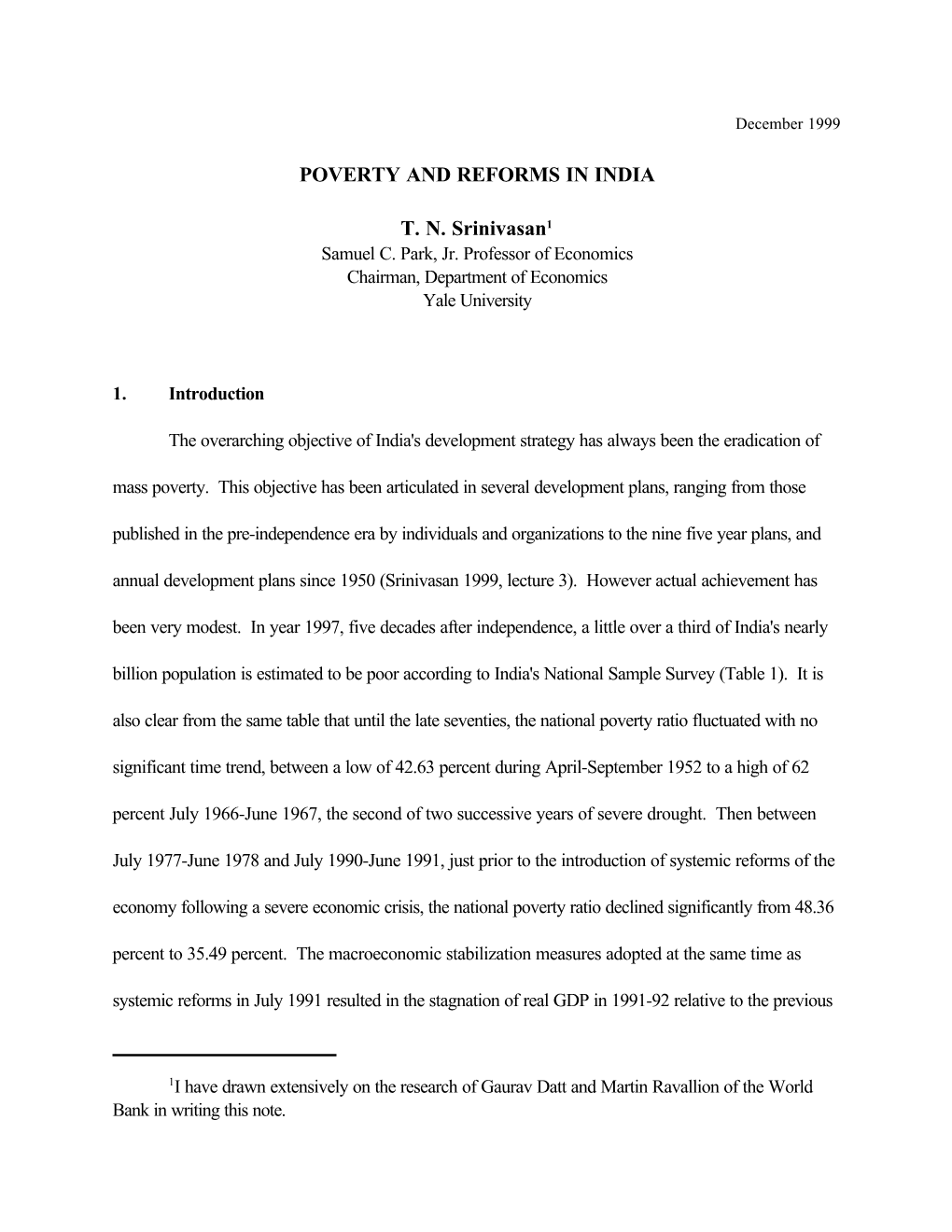 POVERTY and REFORMS in INDIA T. N. Srinivasan1