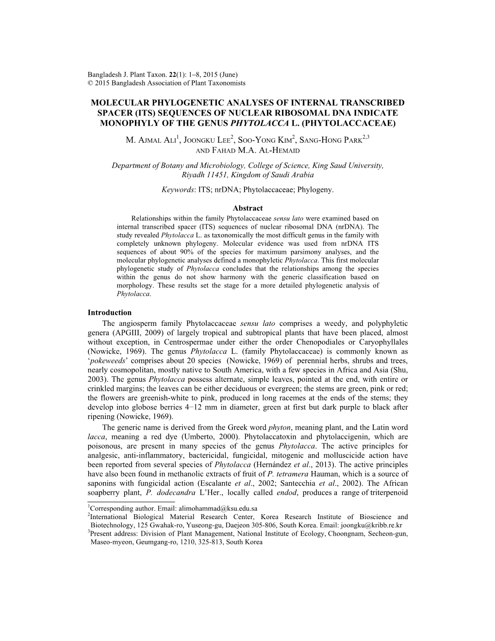 Molecular Phylogenetic Analyses of Internal Transcribed Spacer (Its) Sequences of Nuclear Ribosomal Dna Indicate Monophyly of the Genus Phytolacca L