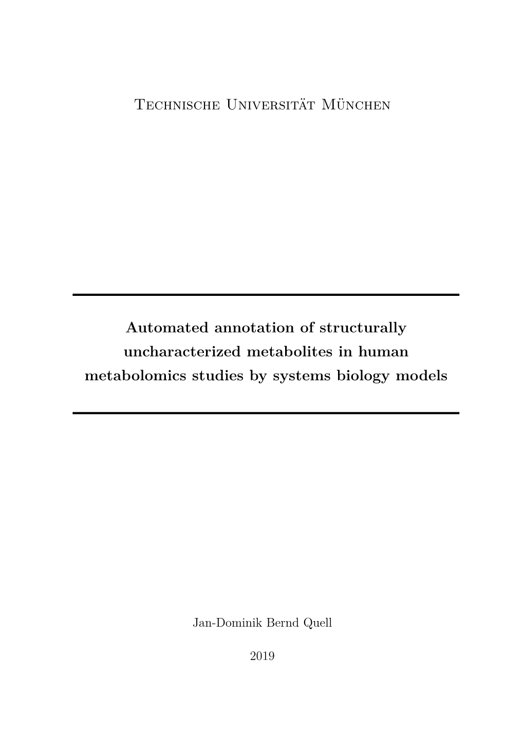 Automated Annotation of Structurally Uncharacterized Metabolites in Human Metabolomics Studies by Systems Biology Models