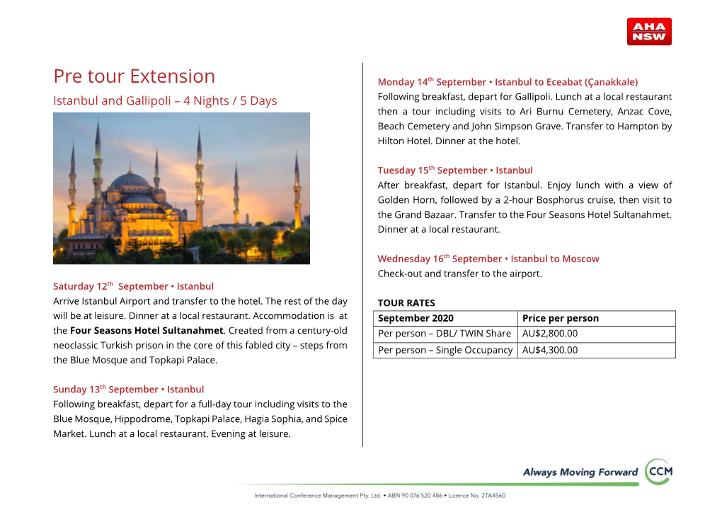 Pre Tour Extension Monday 14Th September • Istanbul to Eceabat (Çanakkale) Istanbul and Gallipoli – 4 Nights / 5 Days Following Breakfast, Depart for Gallipoli
