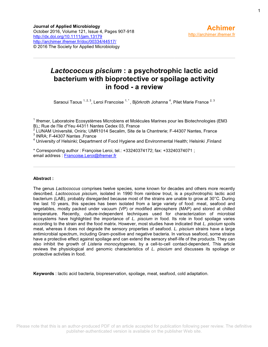 Lactococcus Piscium : a Psychotrophic Lactic Acid Bacterium with Bioprotective Or Spoilage Activity in Food - a Review