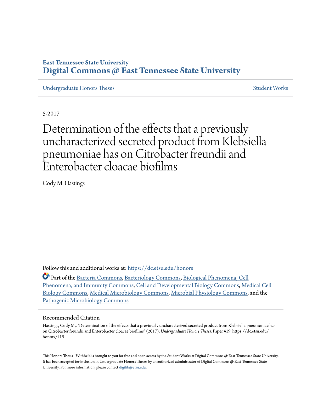 Determination of the Effects That a Previously Uncharacterized Secreted Product from Klebsiella Pneumoniae Has on Citrobacter Fr