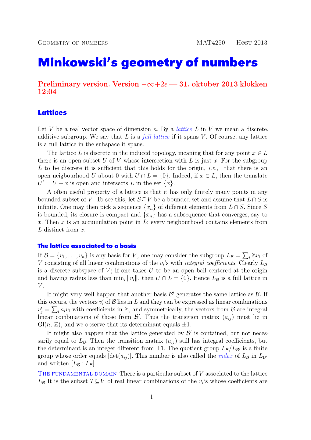 Minkowski's Geometry of Numbers