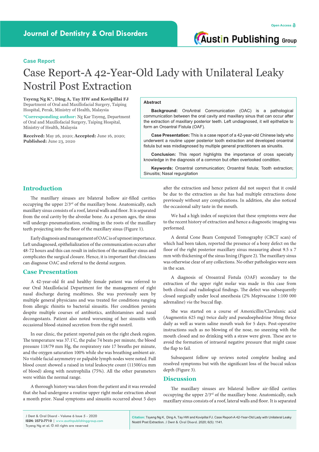 Case Report-A 42-Year-Old Lady with Unilateral Leaky Nostril Post Extraction