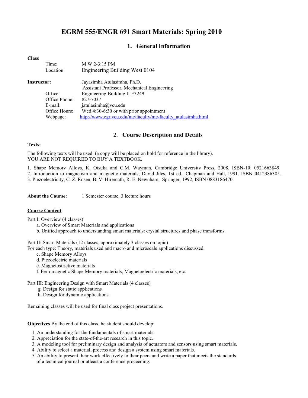 EGRM 555/ENGR 691 Smart Materials: Spring 2010