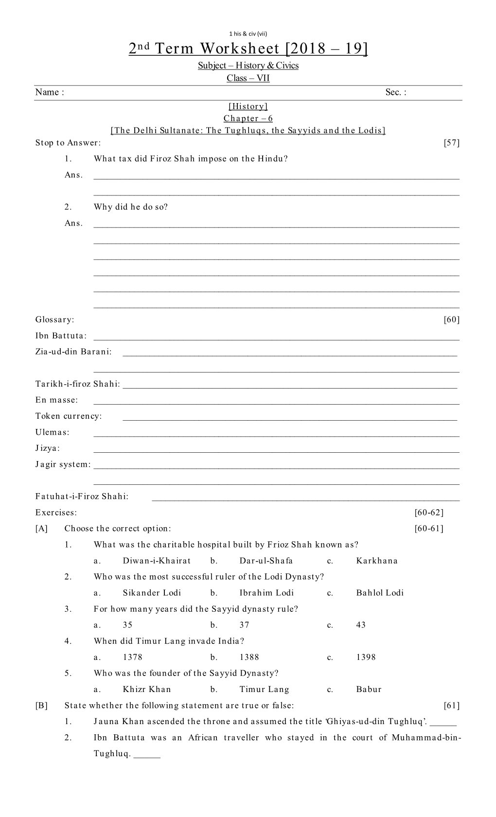 2Nd Term Worksheet [2018 – 19] Subject – History & Civics Class – VII Name : Sec